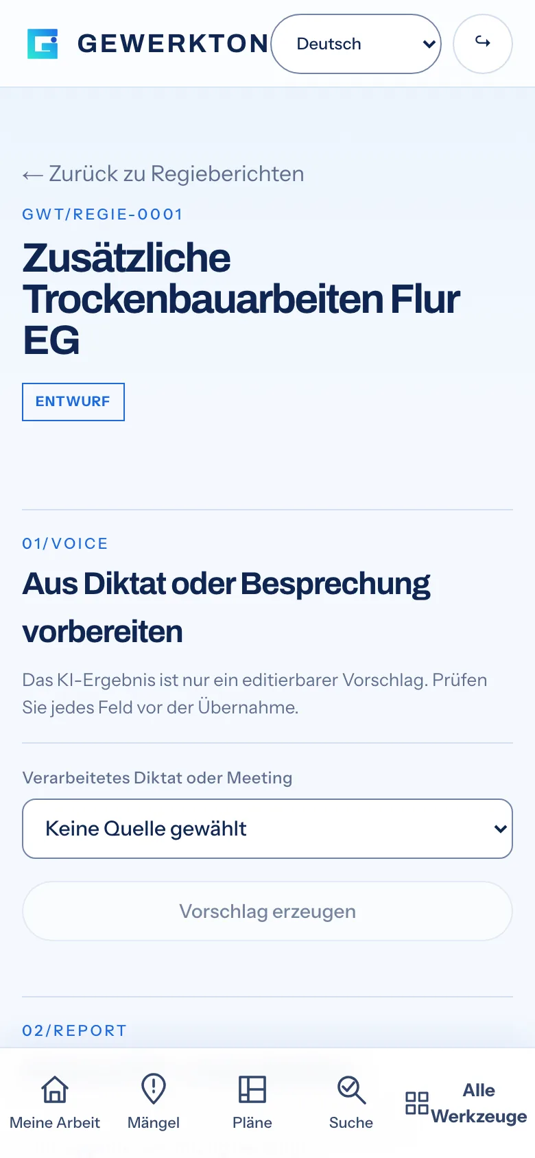Regiebericht im Status Entwurf in der Gewerkton-Web-App, Titel Zusätzliche Trockenbauarbeiten Flur EG, darunter der Abschnitt Aus Diktat oder Besprechung vorbereiten